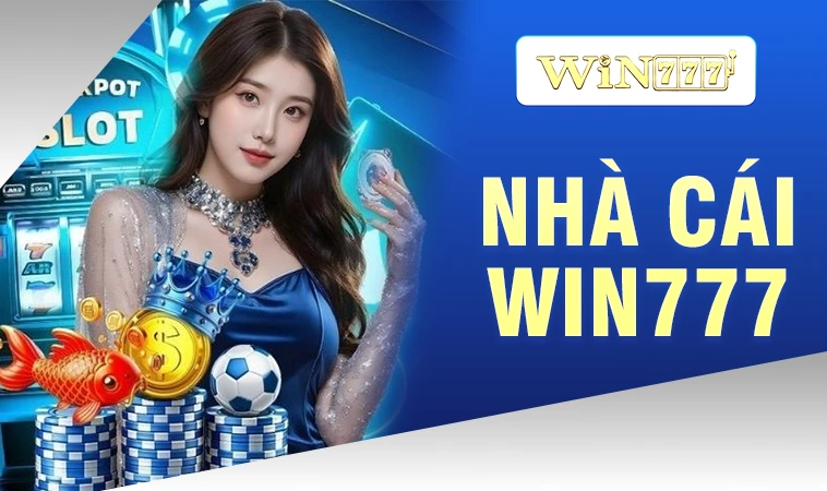 Win777 - Nhà Cái Win 777 - Trang Cá Cược Trực Tuyến Uy Tín Nhất Hiện Nay